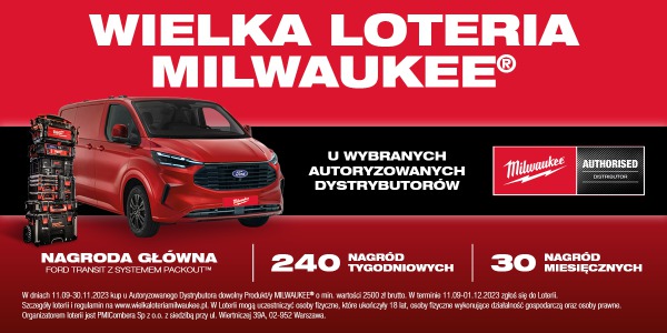 Wielka Loteria Milwaukee® - Nagroda Główna Ford Transit Z Systemem Packout™